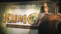 Kurios Cabinet des curiosités