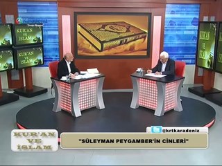 Kuran ve İslam16.Bölüm CİN VE İNSAN NEDİR