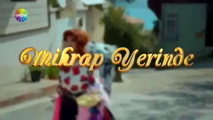 Mihrap Yerinde 1.Bölüm Fragmanı