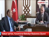 Bakan Işık'tan, Karamürsel Belediye Başkanına Ziyaret