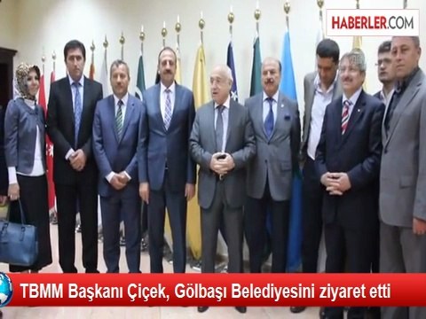 TBMM Başkanı Çiçek, Gölbaşı Belediyesini ziyaret etti