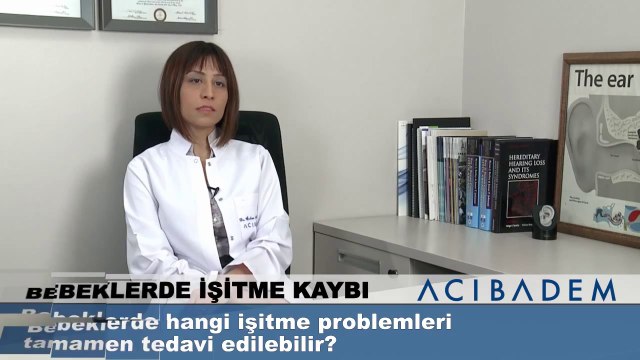 Bebeklerde hangi işitme problemleri tamamen tedavi edilebilir ?