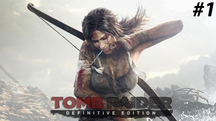IT BEGINS AGAIN!- Tomb Raider: Definitive Edition Part 1