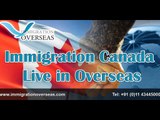 Visa for Canada | Immigration Overseas-Live In Canadian Immigration