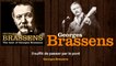 Georges Brassens - Il suffit de passer par le pont