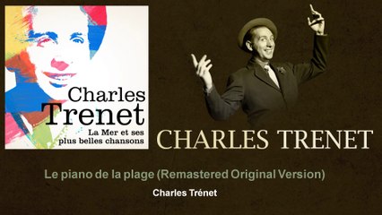 Charles Trenet - Le piano de la plage