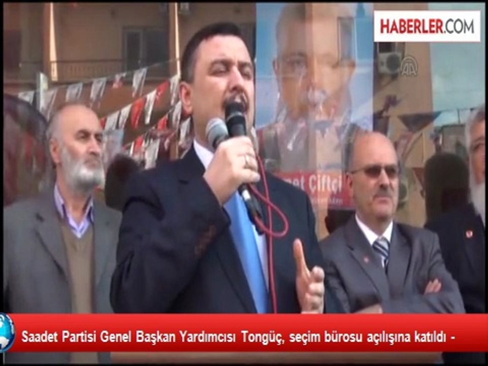 Saadet Partisi Genel Başkan Yardımcısı Tongüç, seçim bürosu açılışına katıldı -