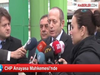 CHP Anayasa Mahkemesi'nde