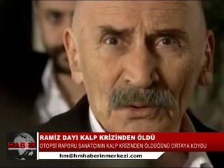 RAMİZ DAYI KALP KRİZİ