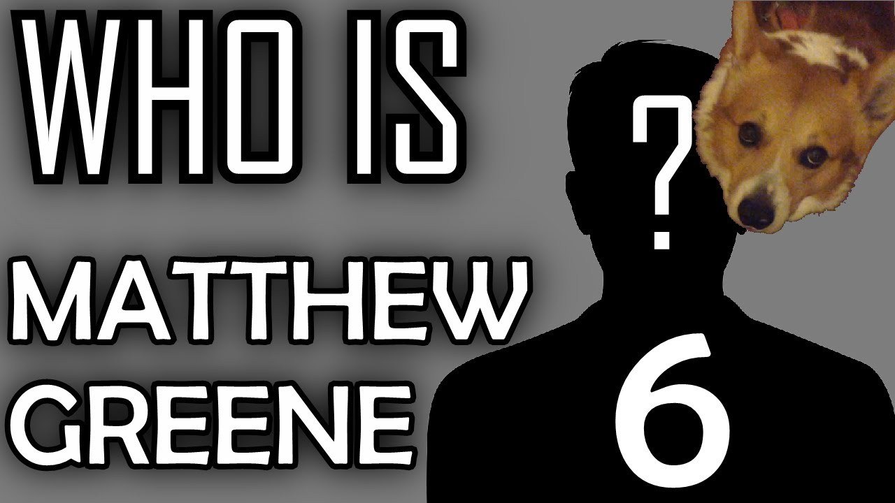 MY DOG HATES ME :( [WHO IS MATT GREENE]