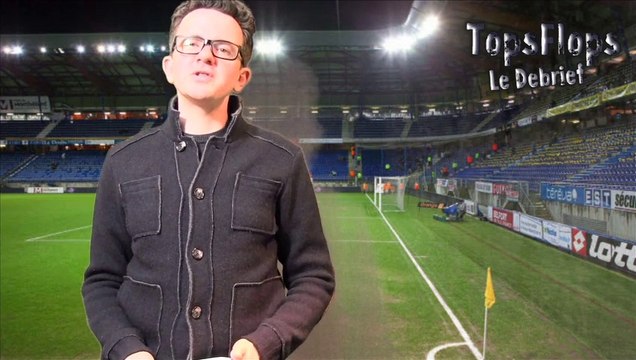 Tops Flops le Debrief FC Sochaux 2 - 0 Girondins de Bordeaux