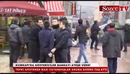 Kumkapı'da göstericiler bankayı ateşe verdi