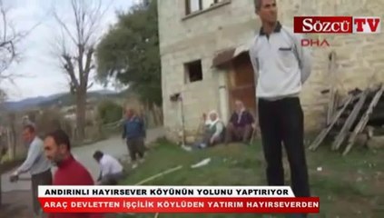 Andırınlı hayırsever köyünün yolunu yaptırıyor