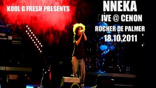 Nneka Live @ Cenon Le Rocher De Palmer 18.10.2011 Come