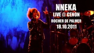 Nneka Live @ Cenon Le Rocher De Palmer 18.10.2011 Do You Love Me Now