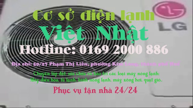 Sửa chữa điện lạnh tại Huế sửa máy điều hòa tủ lạnh máy giặt tại Huế 0169 2000 886