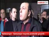 Balıkesirspor - Samsunspor maçında protokolde gerginlik -