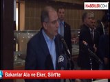 Bakanlar Ala ve Eker, Siirt'te