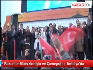 Bakanlar Müezzinoğlu ve Çavuşoğlu, Antalya'da