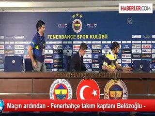 Maçın ardından - Fenerbahçe takım kaptanı Belözoğlu -