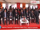 Ulaştırma, Denizcilik ve Haberleşme Bakanı Elvan, Hatay'da Açıklaması