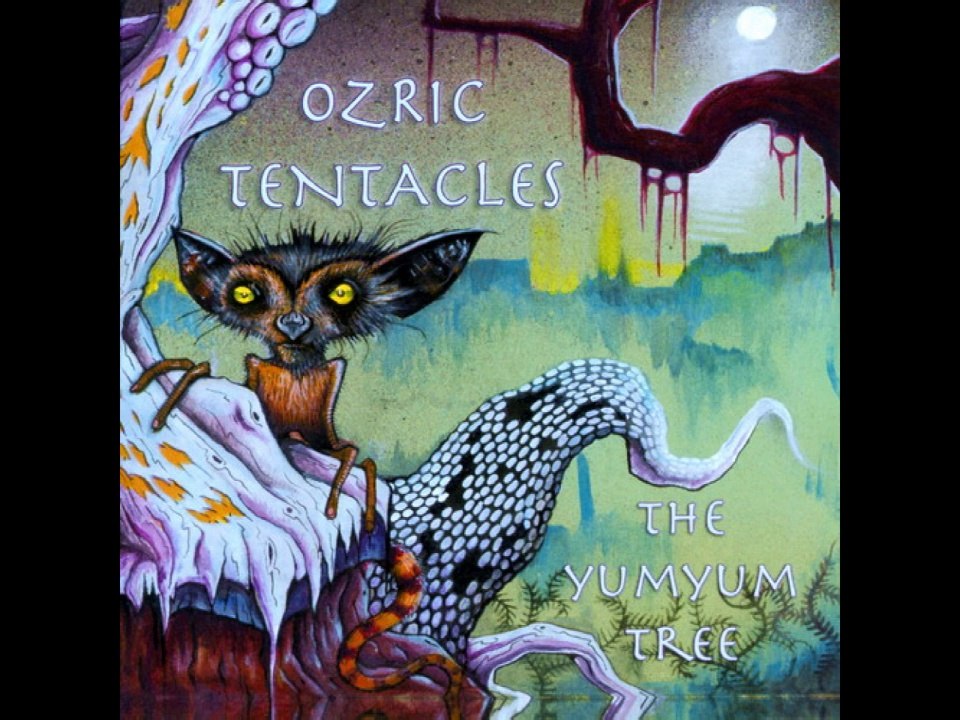 Ozric Tentacles - YumYum Tree