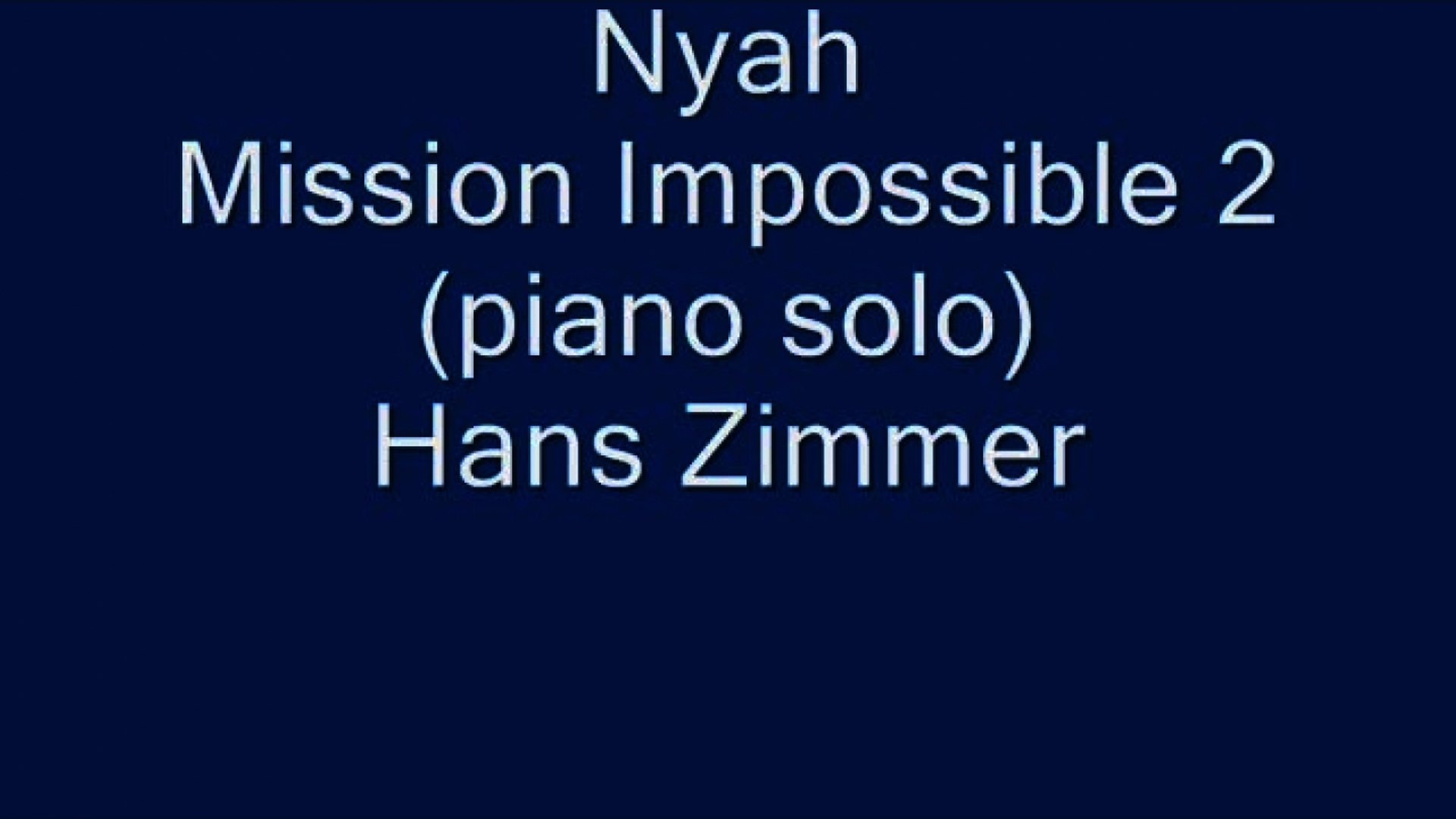 Mercuzio Pianist - Nyah (Mission Impossible 2) piano solo