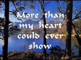 I Love you more than you`ll ever know