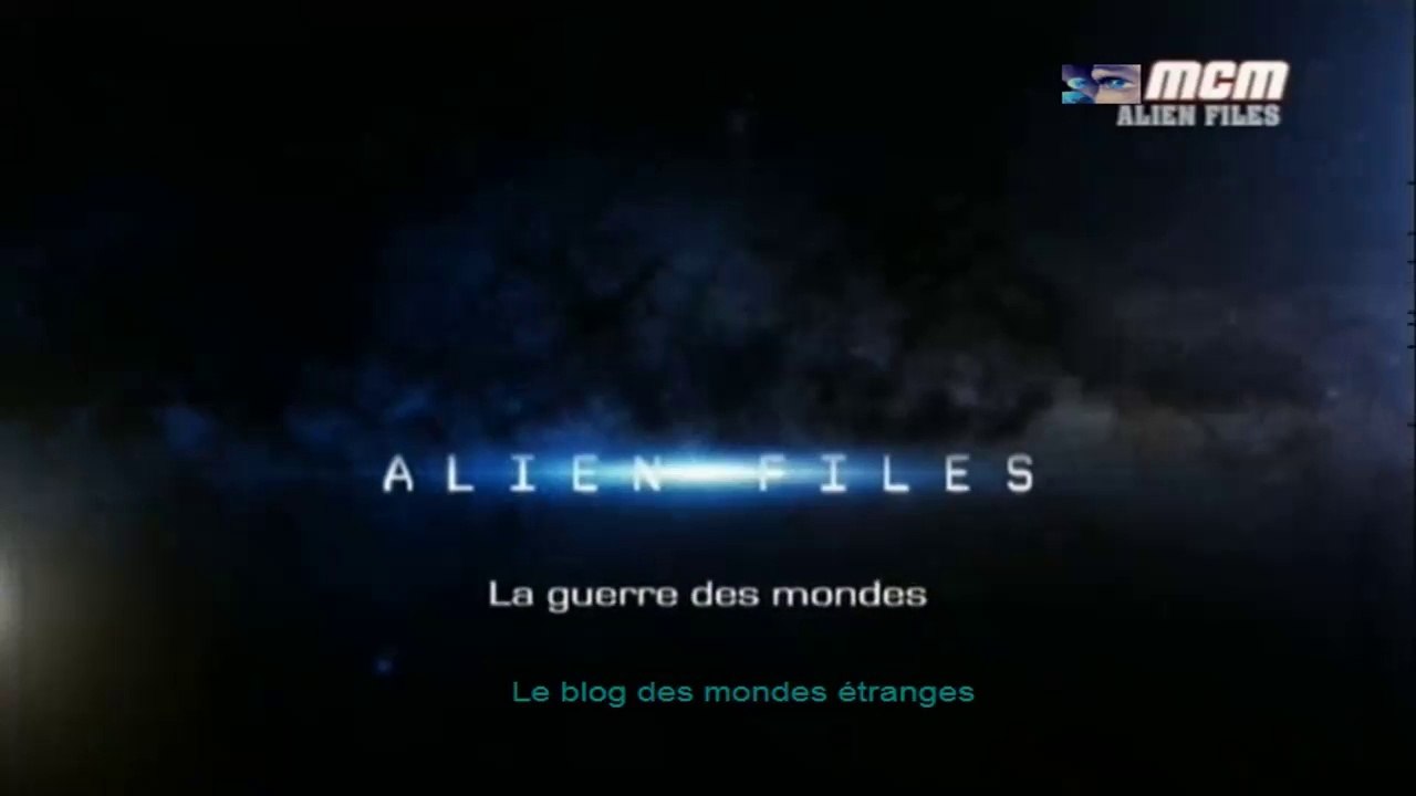 Alien files S01E18 la guerre des mondes