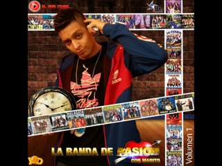 02 - La Banda De Pasion Con Marito - Pega La Vuelta - Triste Novela