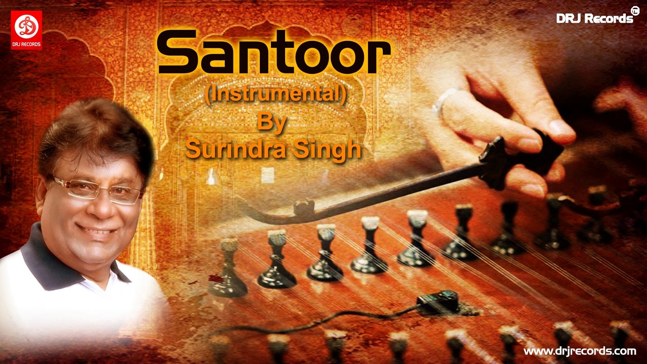 Santoor  Instrumental by Surindra Singh
