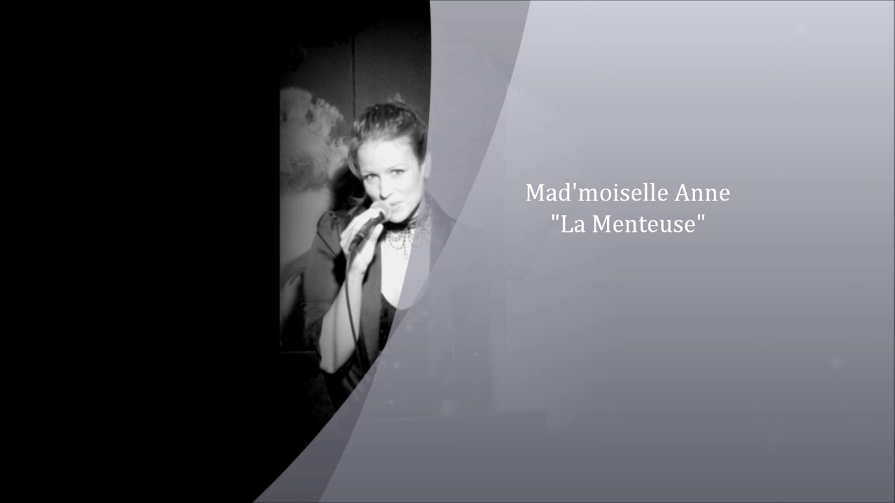 mad'moiselle anne  la menteuse