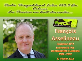 François Asselineau, La France & l'UE de Maastricht à Lisbonne PART 2/3