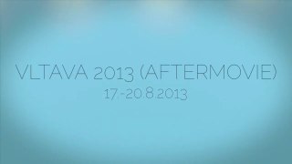 Vltava 2013 (aftermovie)