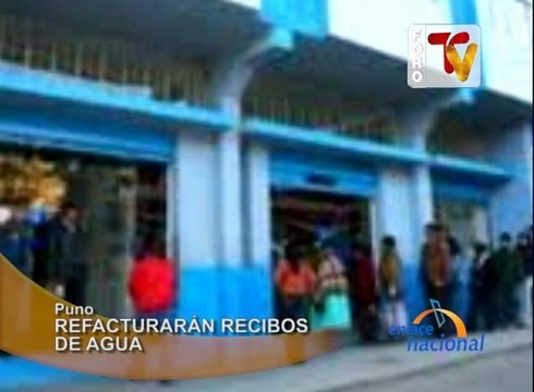 En Puno, ordenan a la Empresa Municipal de Saneamiento Básico Ambiental, EMSA PUNO re-facturar los recibos de agua por cobros elevados.