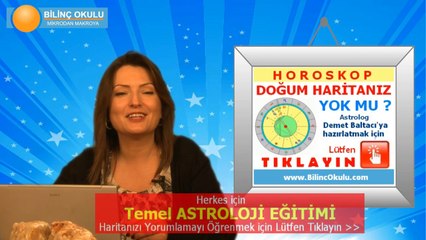 KOVA Burcu HAFTALIK (03-10  Mart) Astrolog DEMET BALTACI, Bilinç Okulu, Astroloji, Burçlar