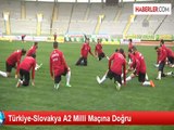 Türkiye-Slovakya A2 Milli Maçına Doğru