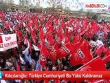Kılıçdaroğlu: Türkiye Cumhuriyeti Bu Yükü Kaldıramaz