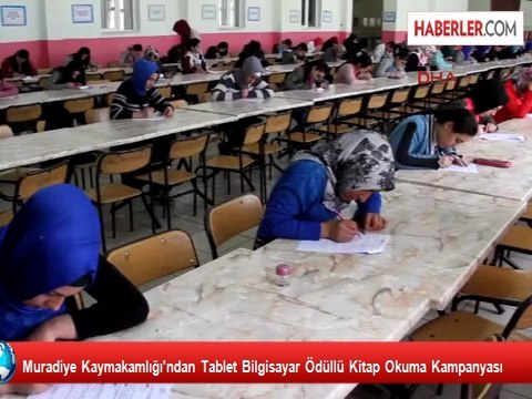 Muradiye Kaymakamlığı'ndan Tablet Bilgisayar Ödüllü Kitap Okuma Kampanyası