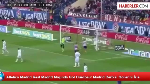 Atletico Madrid Real Madrid Maçında Gol Düellosu! Madrid Derbisi Gollerini İzle..