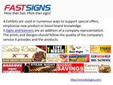 Advantages Of Banners, Signs, Prints And Exhibits