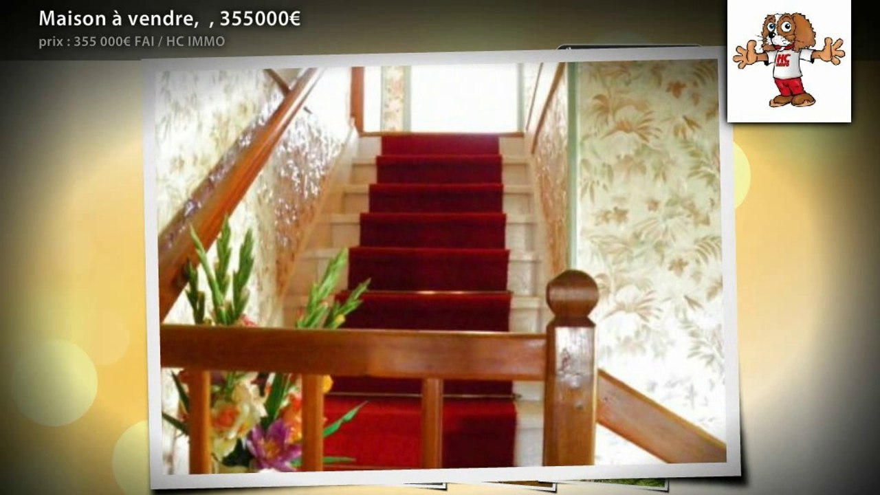Maison à vendre,  , 355000€