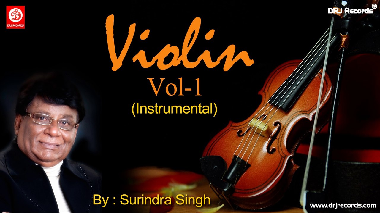 Violin Vol -  1  Instrumental by Surindra Singh
