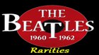 The Beatles - The Beatles 1960 - 1962 - Rarities
