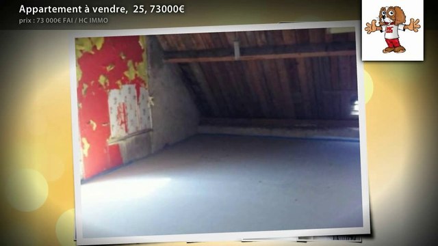 Appartement à vendre, 25, 73000€
