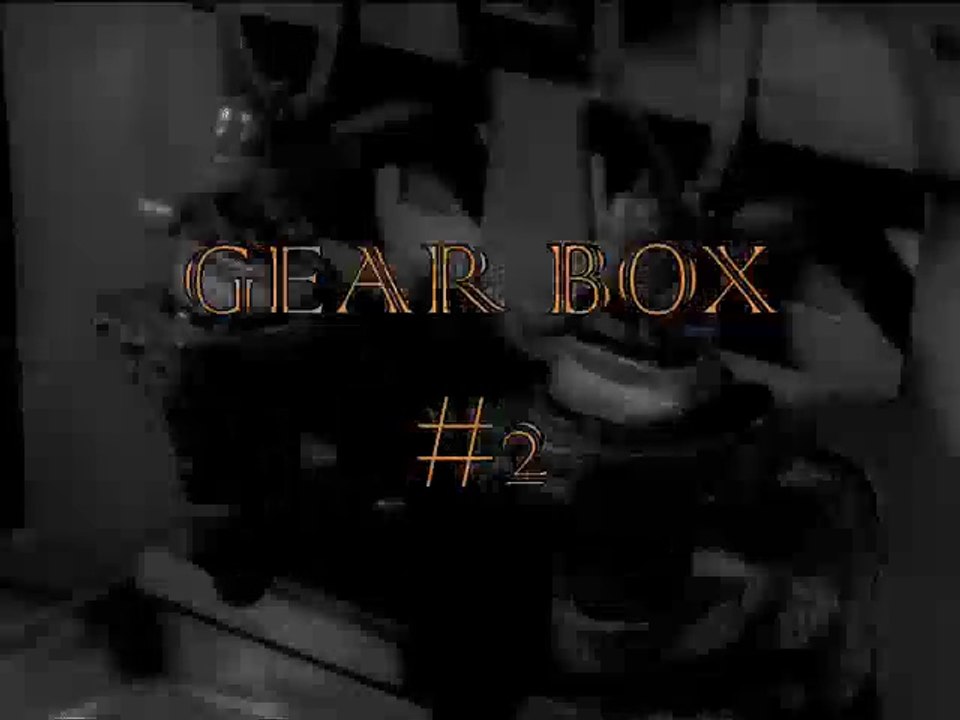 GEAR BOX #2