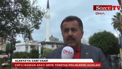 Alanya'ya cami vaadi