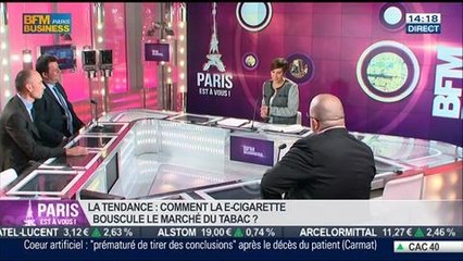 La tendance du moment: Comment la e-cigarette bouscule le marché du tabac ? dans Paris est à vous – 04/03