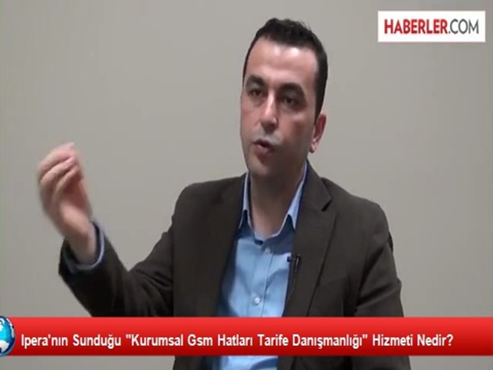Ipera'nın Sunduğu "Kurumsal Gsm Hatları Tarife Danışmanlığı" Hizmeti Nedir?