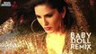 -Baby Doll(Remix)- Ragini MMS 2 Full Song (Audio) - Sunny Leone - Video Dailymotion
